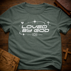 Loved By God T-Shirt