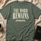 THE WORD REMAINS T-Shirt
