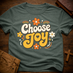 Choose Joy T-Shirt
