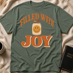 Filled With Joy T-Shirt