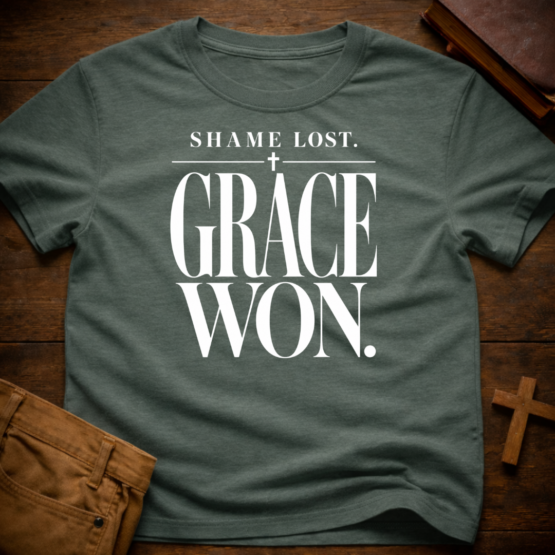 Shame Lost. Grace Won T-Shirt
