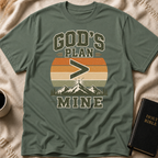 God’s Plan > Mine T-Shirt