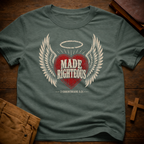Made Righteous T-Shirt