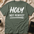Holy Not Perfect T-Shirt