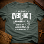 Proverbs vs. Overthinking T-Shirt