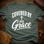 Covered By His Grace T-Shirt