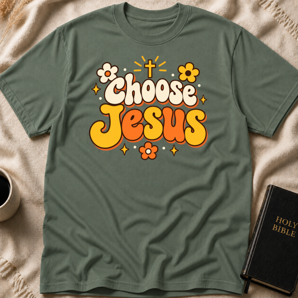 Choose Jesus T-Shirt