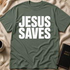 Jesus Saves T-Shirt