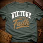 Victory Through Faith T-Shirt