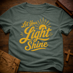 Let Your Light Shine T-Shirt