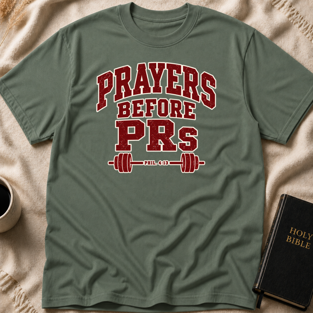 PRs & Prayer T-Shirt