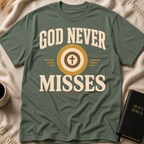 God Never Misses T-Shirt