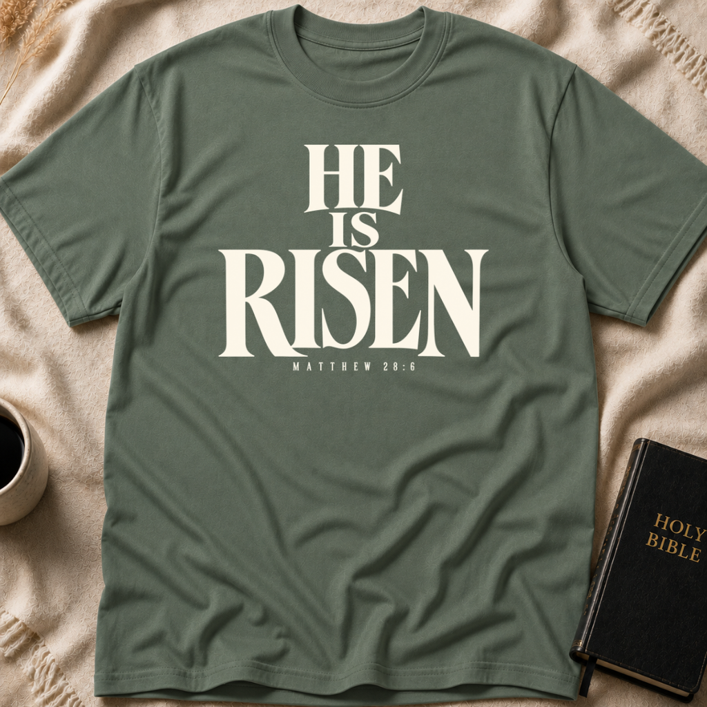 He Is Risen T-Shirt