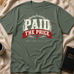 Paid The Price T-Shirt