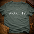 Worthy T-Shirt