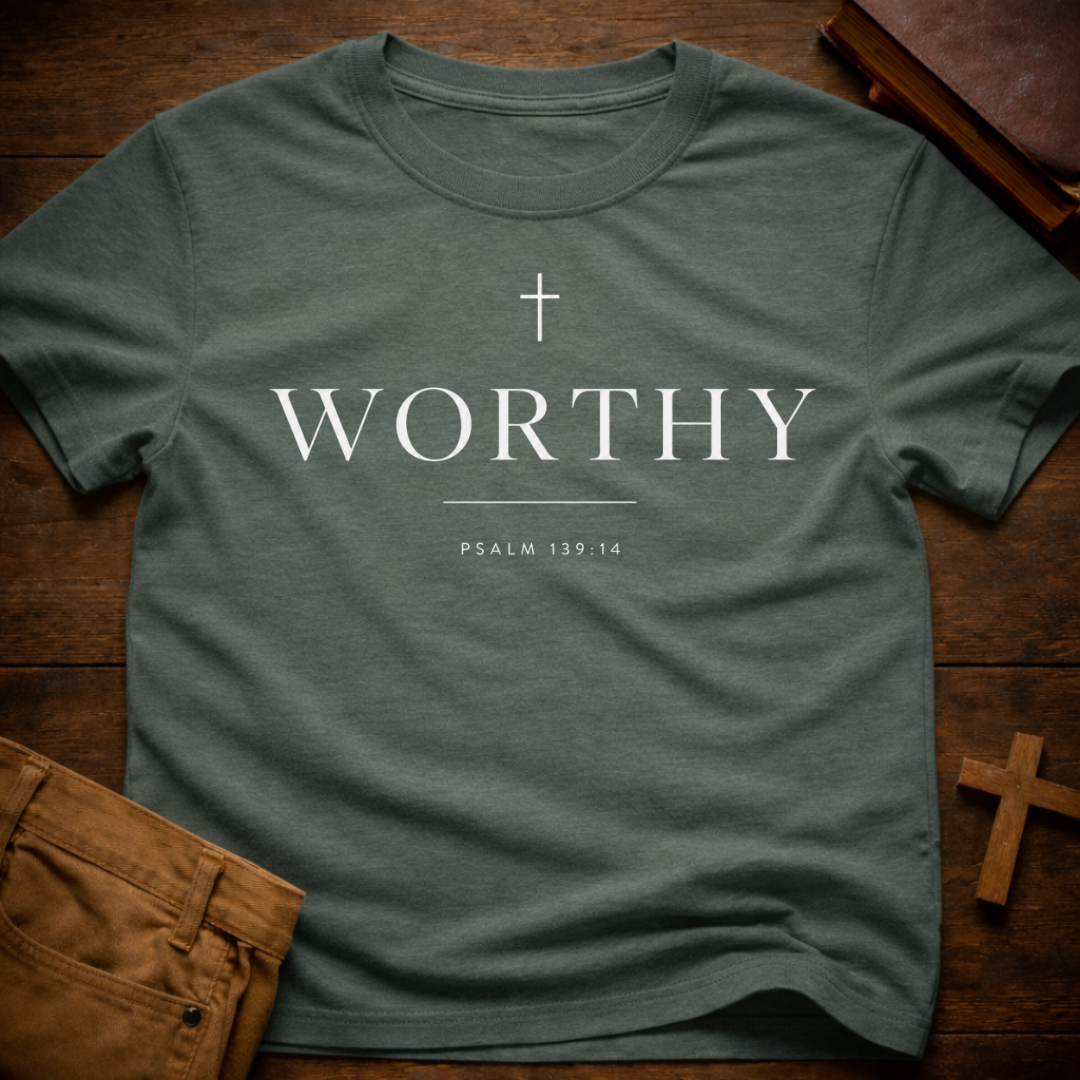 Worthy T-Shirt