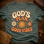 God's Plan, Good Vibes T-Shirt