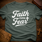 Faith Over Fear T-Shirt