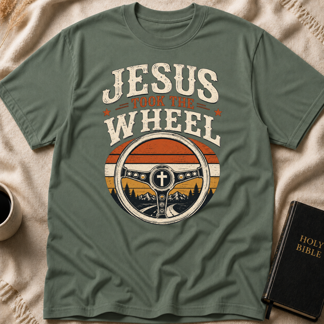 Jesus Took the Wheel T-Shirt