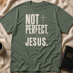 Not Perfect, Still Pursuing Jesus T-Shirt