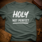 Holy Not Perfect T-Shirt