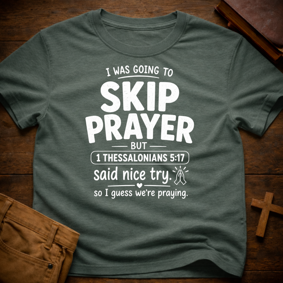 Don't Skip Prayer T-Shirt