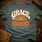 Grace and Good Energy T-Shirt