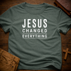 Jesus Changed Everything T-Shirt
