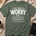 Worry Not T-Shirt
