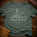 Faith Is My Anchor T-Shirt