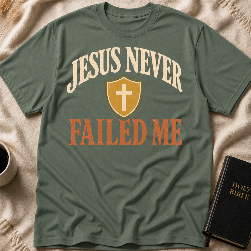 Jesus Never Failed Me T-Shirt