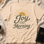 Joy Comes In The Morning Vintage T-Shirt