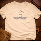 He Renews my Strength T-Shirt