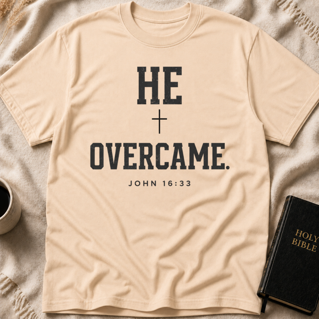 He Overcame T-Shirt