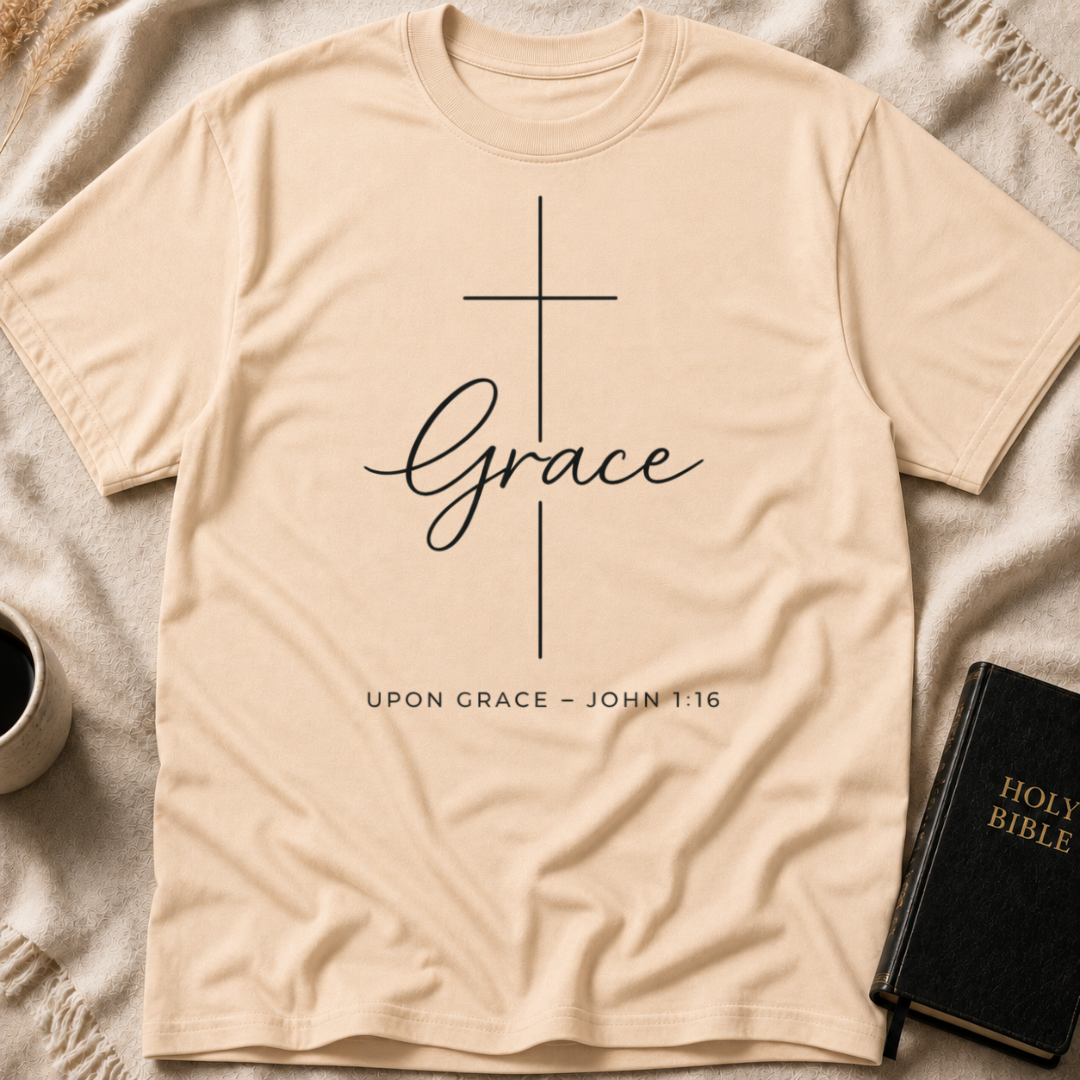 Grace Upon Grace T-Shirt