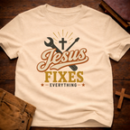 Jesus Fixes Everything T-Shirt