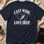 Cast Wide, Love Deep T-Shirt