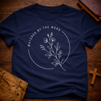 Watered by the Word T-Shirt