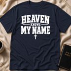Heaven Knows My Name T-Shirt
