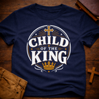 Child Of The King T-Shirt