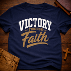 Victory Through Faith T-Shirt