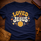 Loved By Jesus T-Shirt