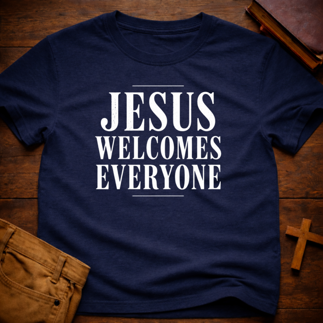 Jesus Welcomes Everyone T-Shirt