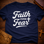 Faith Over Fear T-Shirt
