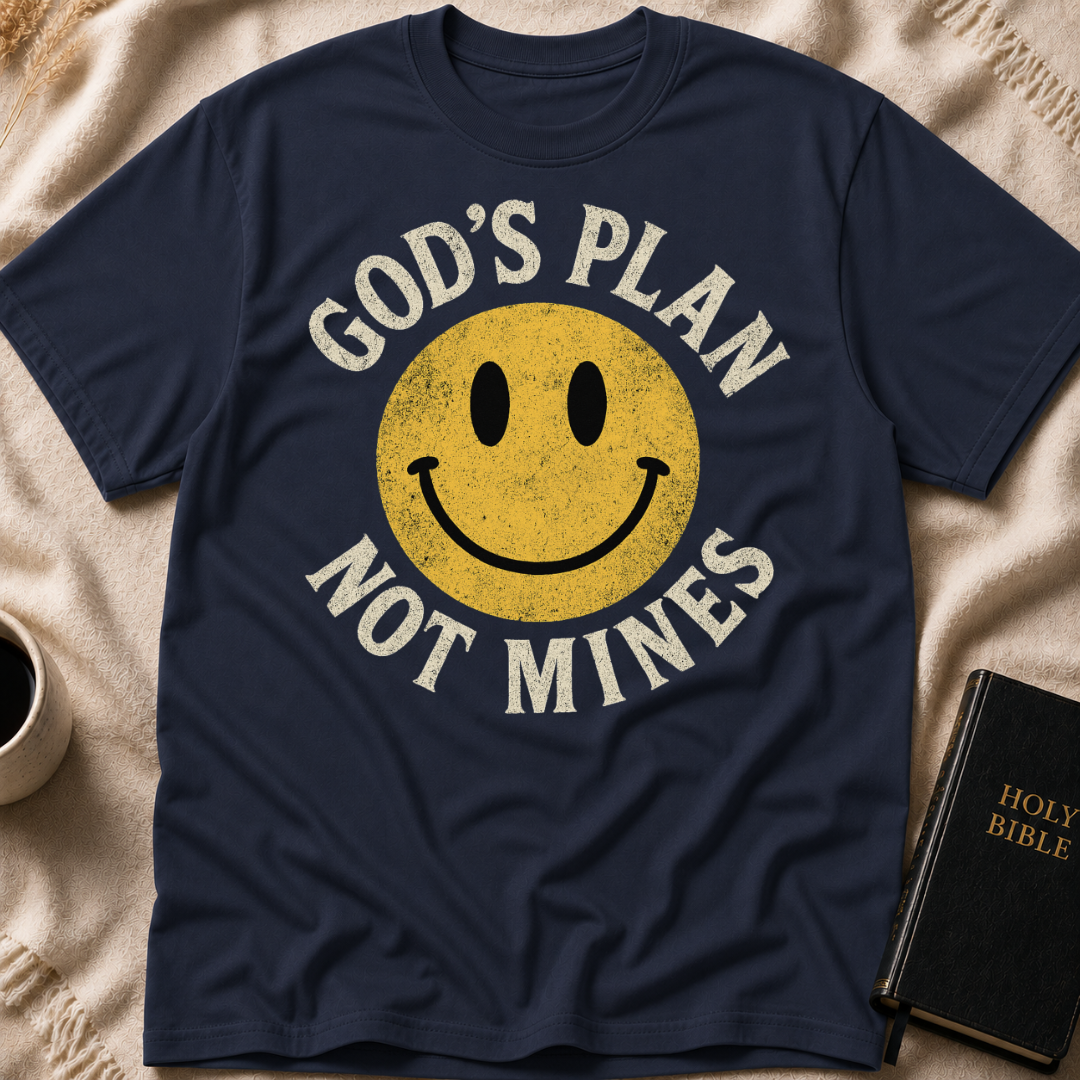 God's Plan not Mines T-Shirt