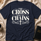THE CROSS BROKE THE CHAINS T-Shirt