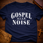 Gospel Over Noise T-Shirt