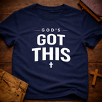 God's Got This T-Shirt