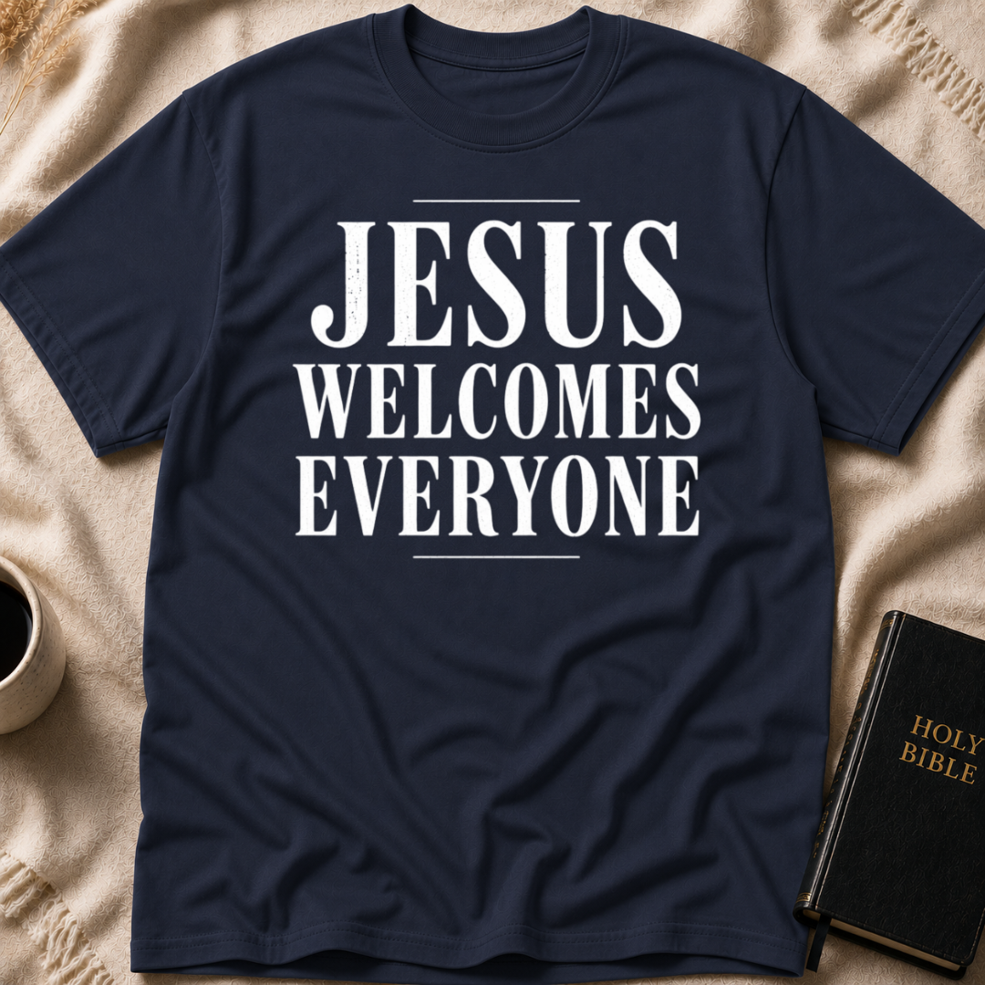 Jesus Welcomes Everyone T-Shirt