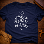 my heart is His T-Shirt